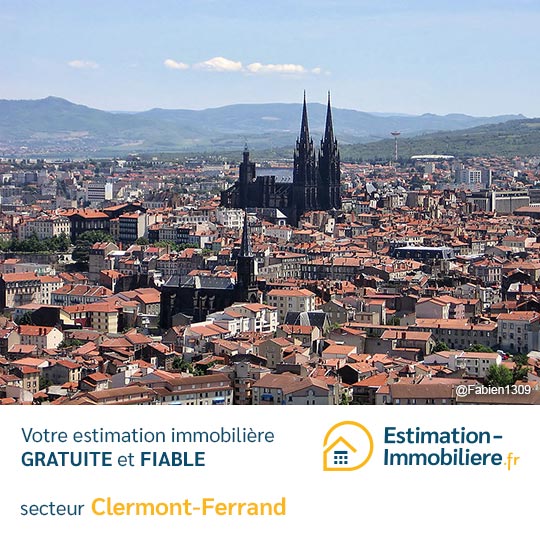 Estimation immobilière Clermont-Ferrand 63000